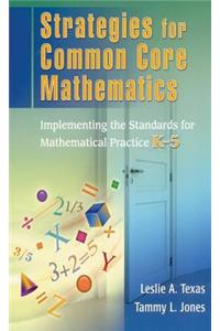 Strategies for Common Core Mathematics