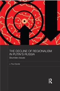 Decline of Regionalism in Putin's Russia
