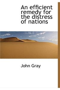 An Efficient Remedy for the Distress of Nations