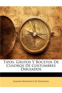 Tip?s, Grupos Y Bocetos De Cuadros De Costumbres Dibujados