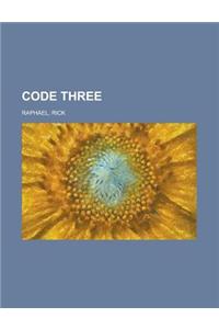 Code Three