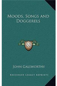 Moods, Songs and Doggerels