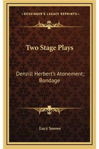 Two Stage Plays
