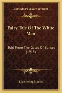 Fairy Tale of the White Man