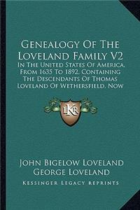 Genealogy of the Loveland Family V2
