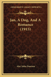 Jan, A Dog, And A Romance (1915)