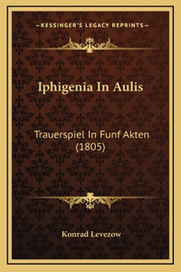 Iphigenia in Aulis