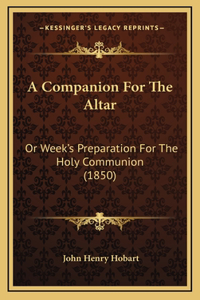 A Companion for the Altar