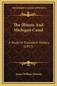 The Illinois And Michigan Canal