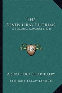 The Seven Gray Pilgrims