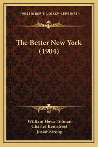 The Better New York (1904)