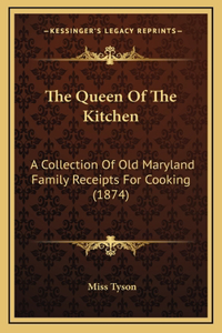 Queen Of The Kitchen