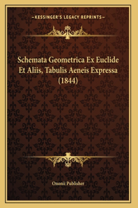 Schemata Geometrica Ex Euclide Et Aliis, Tabulis Aeneis Expressa (1844)