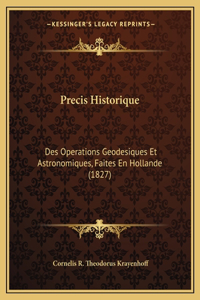 Precis Historique