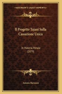 Il Progetto Tajani Sulla Cassazione Unica