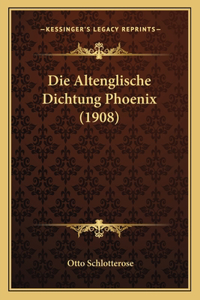 Altenglische Dichtung Phoenix (1908)