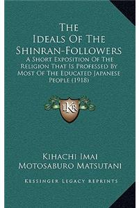 The Ideals Of The Shinran-Followers