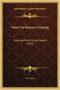 Notes On Bayonet Training
