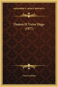 Danton Et Victor Hugo (1877)