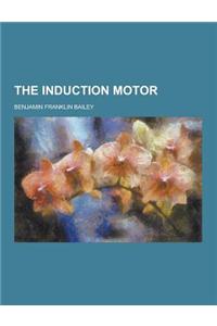 The Induction Motor