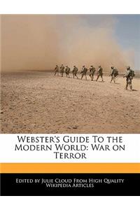 Webster's Guide to the Modern World