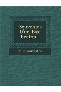 Souvenirs D'Un Bas-Breton...