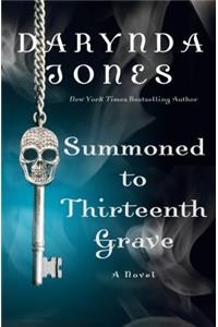 Summoned to Thirteenth Grave