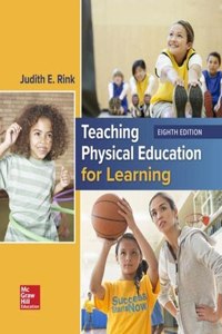 Teaching Physical Education for Learning