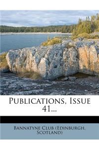Publications, Issue 41...