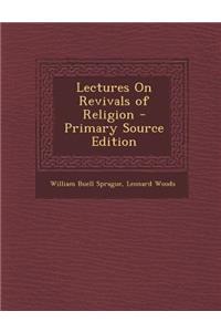 Lectures on Revivals of Religion
