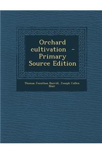 Orchard Cultivation