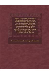 Mejico Desde 1808 Hasta 1867