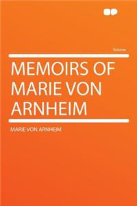 Memoirs of Marie Von Arnheim