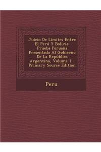 Juicio de Limites Entre El Peru y Bolivia