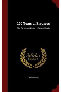 100 Years of Progress