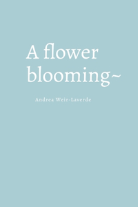 flower blooming