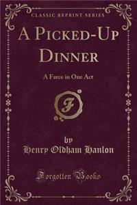 A Picked-Up Dinner