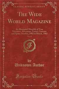 The Wide World Magazine, Vol. 10