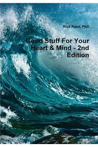 Good stuff for your heart & mind - a book of quotes (second edition)