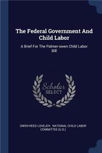 The Federal Government And Child Labor