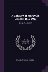 A Century of Maryville College, 1819-1919