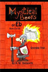 Eb 2 The Mystical Books of Eb