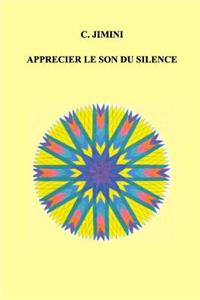 Apprecier le son du silence