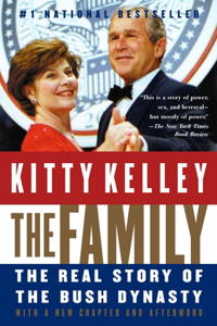 Family: The Real Story of the Bush Dynasty