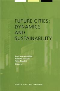 Future Cities: Dynamics and Sustainability