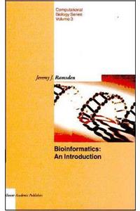 Bioinformatics: An Introduction