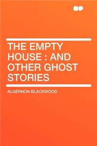 The Empty House