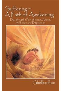 Suffering a Path of Awakening