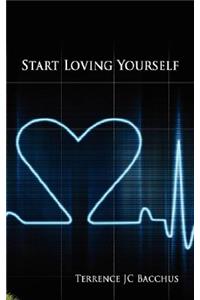 Start Loving Yourself