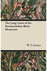 The Long Cairns of the Brecknockshire Black Mountains